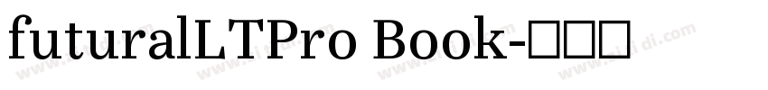 futuralLTPro Book字体转换